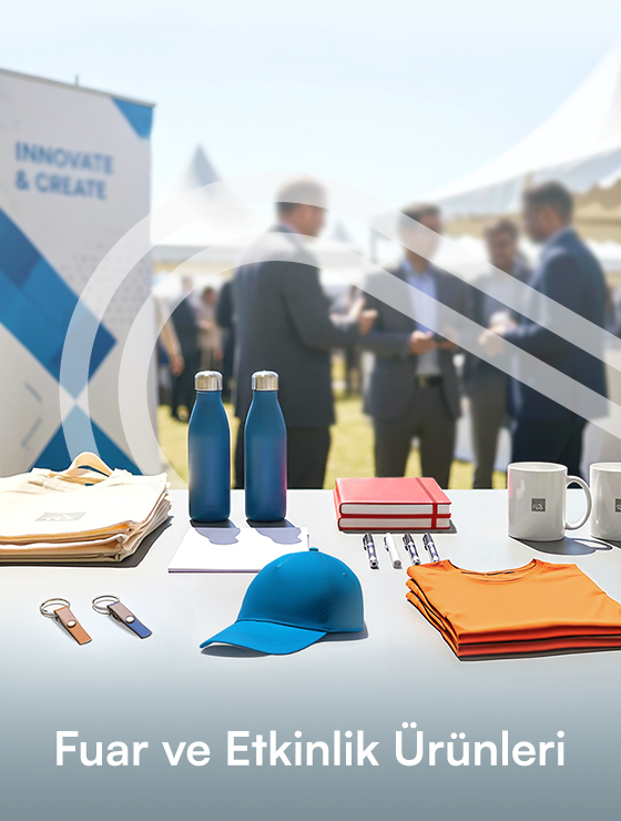 Fuar ve Etkinlik Ürünleri