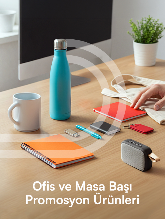 Ofis ve Masa Başı Promosyon Ürünleri